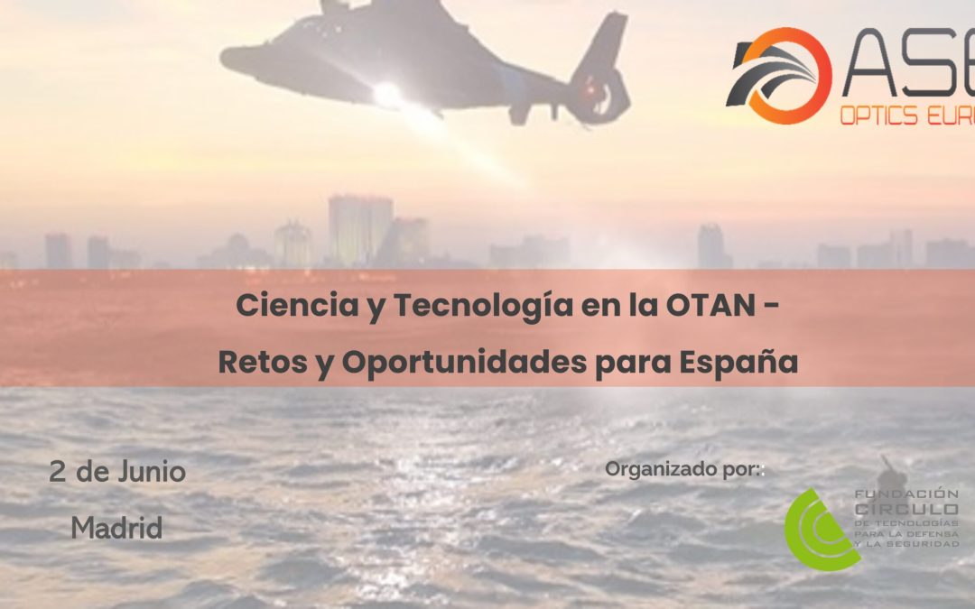 Jornadas – Ciencia y tecnología de la OTAN: Retos y Oportunidades para España